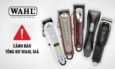 Phú Lộc cảnh báo tông đơ Wahl giả tràn lan trên thị trường