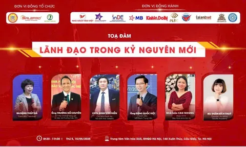 Toạ đàm: Lãnh đạo trong kỷ nguyên mới